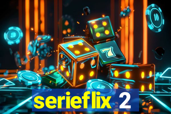 serieflix 2